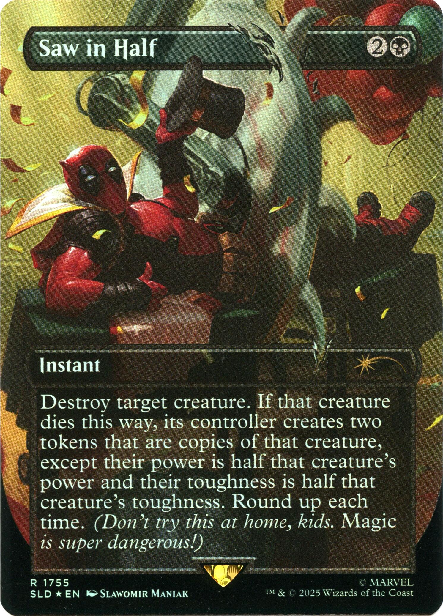 Saw in Half (Rainbow Foil) [SLD - 1755]